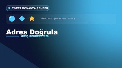 Sweet Bonanza Adres Doğrula – Sweet Bonanza Giriş 2026