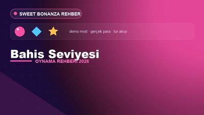 Sweet Bonanza Bahis Seviyesi – Sweet Bonanza Oyna 2026