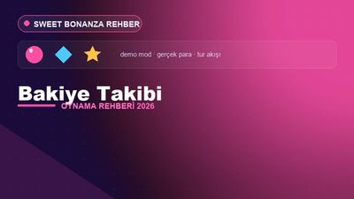 Sweet Bonanza Bakiye Takibi – Sweet Bonanza Oyna 2026