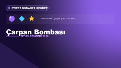 Sweet Bonanza Çarpan Bombası – Sweet Bonanza 2026