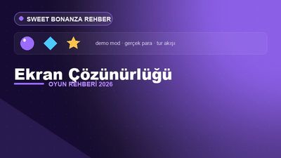 Sweet Bonanza Ekran Çözünürlüğü – Sweet Bonanza 2026