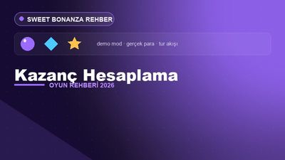 Sweet Bonanza Kazanç Hesaplama – Sweet Bonanza 2026