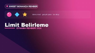 Sweet Bonanza Limit Belirleme – Sweet Bonanza Oyna 2026