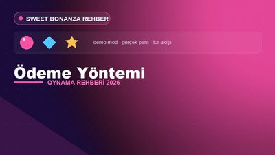 Sweet Bonanza Ödeme Yöntemi – Sweet Bonanza Oyna 2026