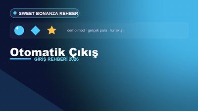 Sweet Bonanza Otomatik Çıkış – Sweet Bonanza Giriş 2026