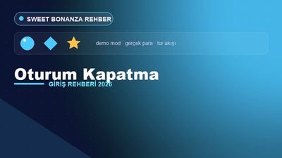 Sweet Bonanza Oturum Kapatma – Sweet Bonanza Giriş 2026