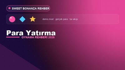 Sweet Bonanza Para Yatırma – Sweet Bonanza Oyna 2026