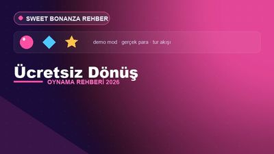 Sweet Bonanza Ücretsiz Dönüş – Sweet Bonanza Oyna 2026